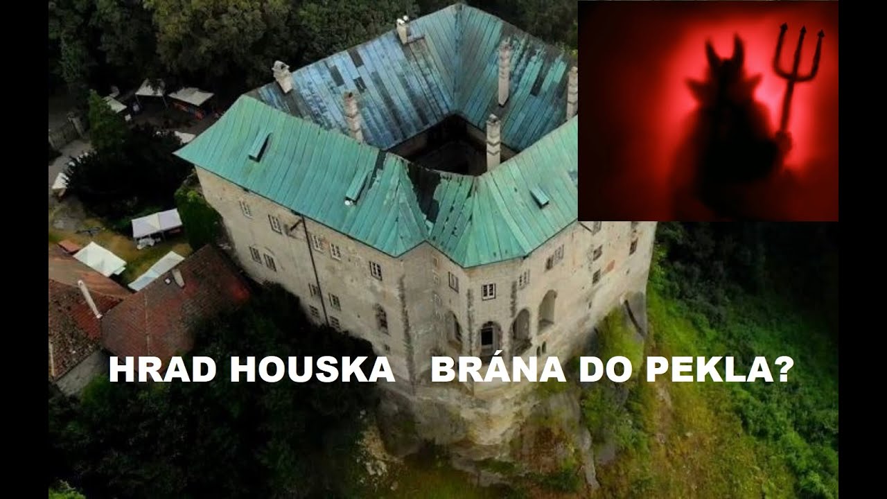 Hrad Houska - brána do Pekla